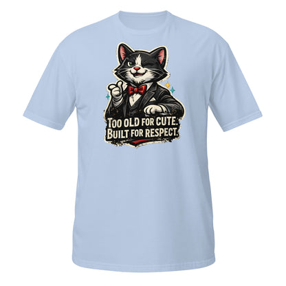 Cat lover t-shirt with text too old for cute built for respect