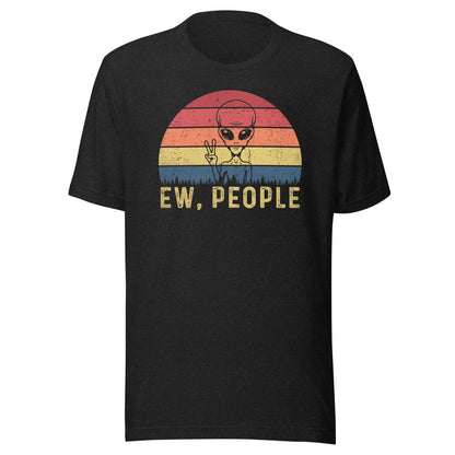 Funny Ew People Alien Tee