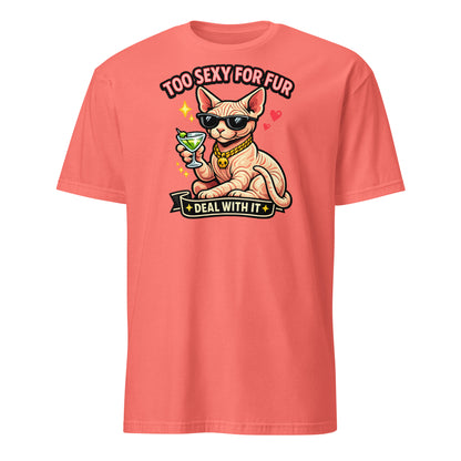 Sphynx cat t-shirt with funny text too sexy for fur deal with it