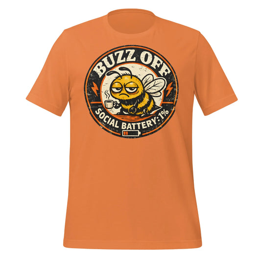 buzz off bee shirt sarcastic humor graphic tee