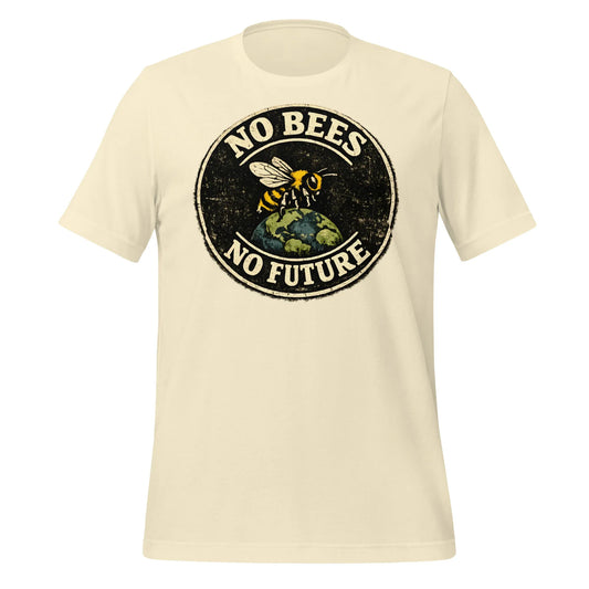no bees no future eco awareness t-shirt unisex