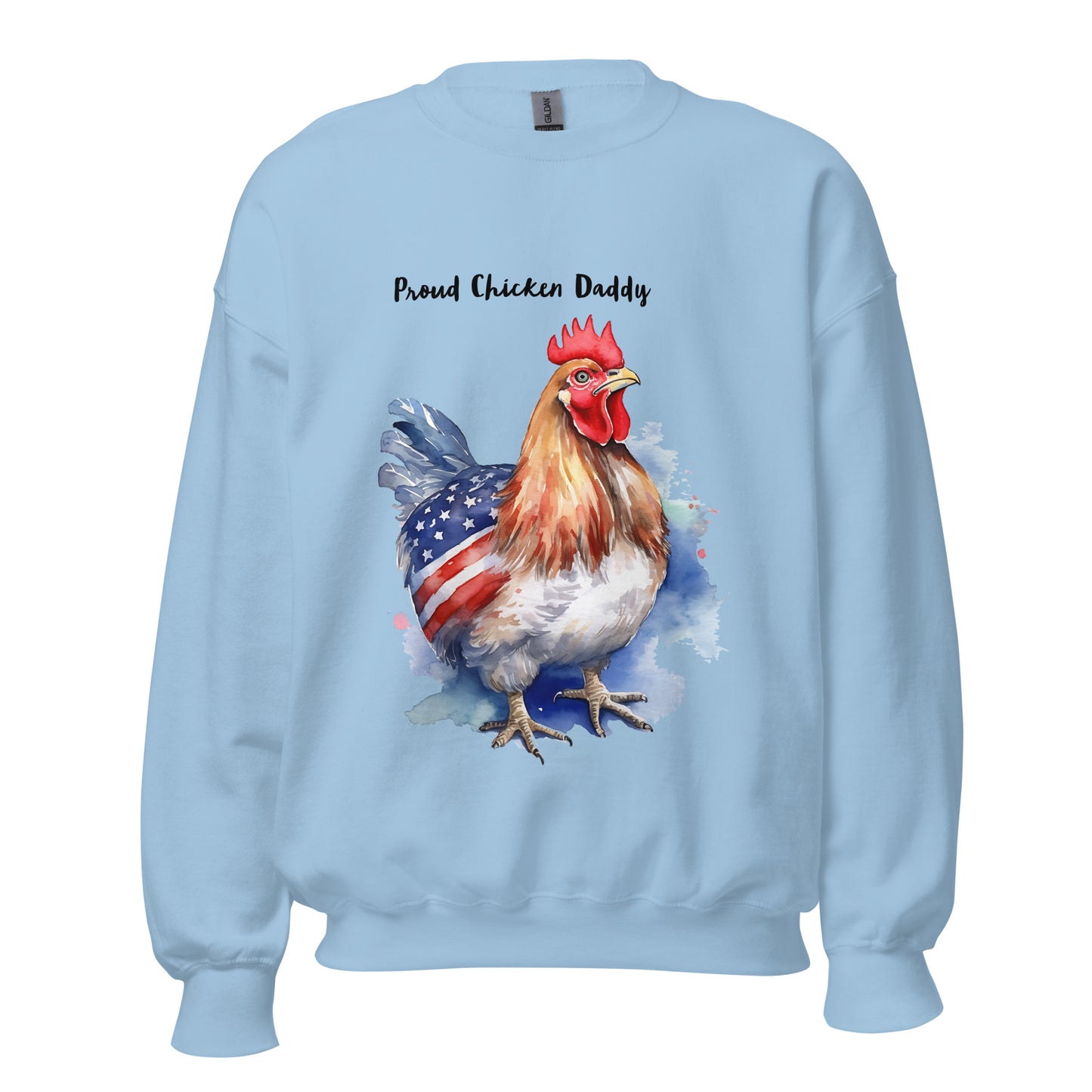 Custom Text Patriotic Chicken Sweatshirt For Daddy Or Mom / Gift For Chicken Owner
