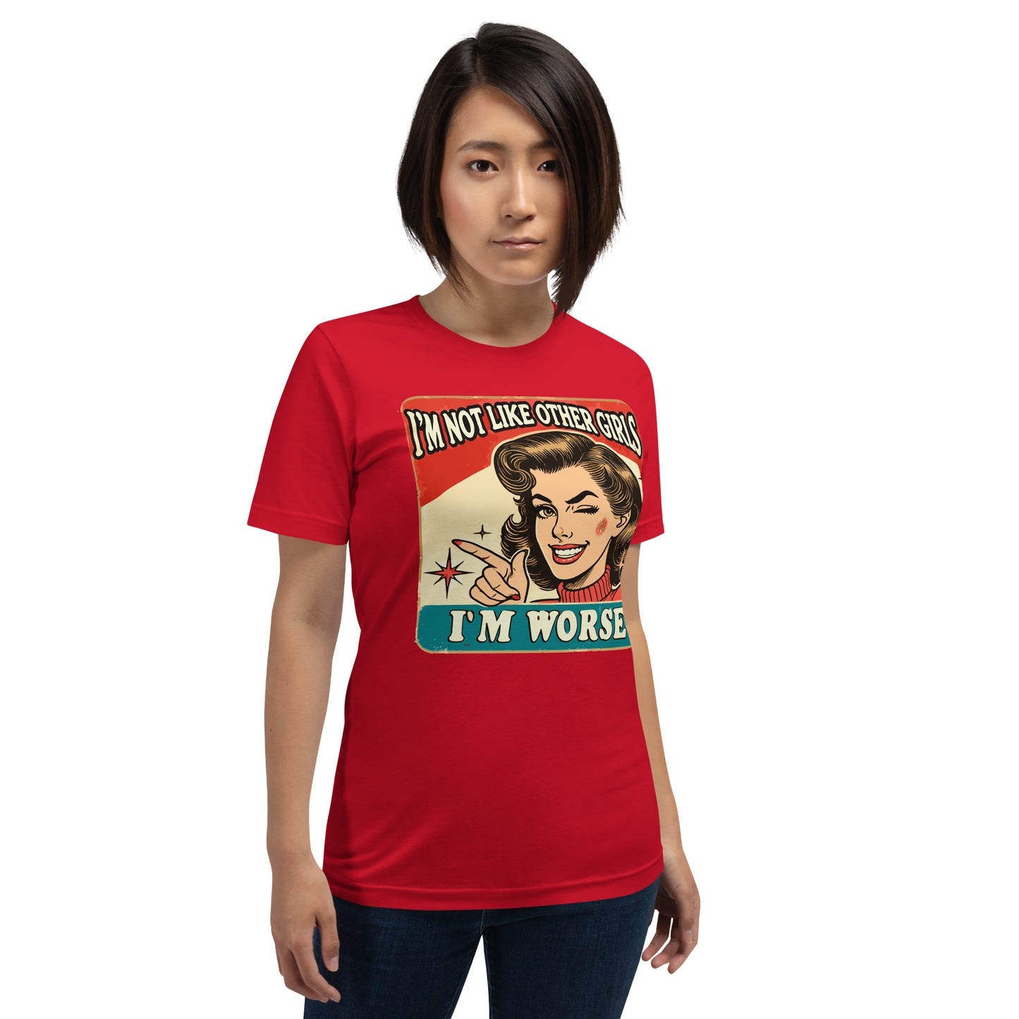 Vintage Style T-shirt "I'm Not Like Other girls, I'm Worse"